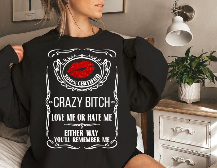 Crazy Bitch - Black Powder Boutique