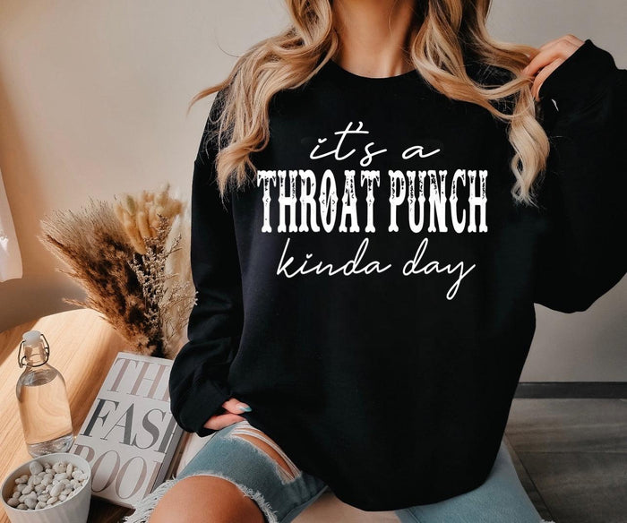 Throat Punch Kinda Day - Black Powder Boutique