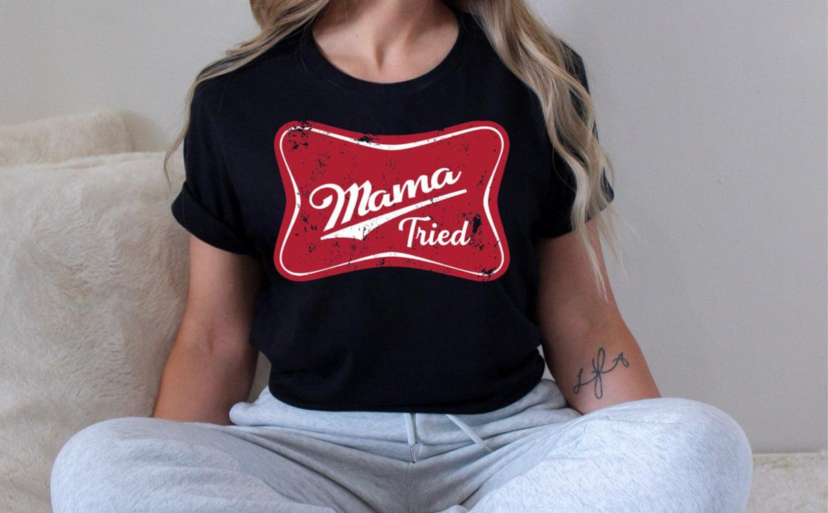 Mama Tried - Black Powder Boutique