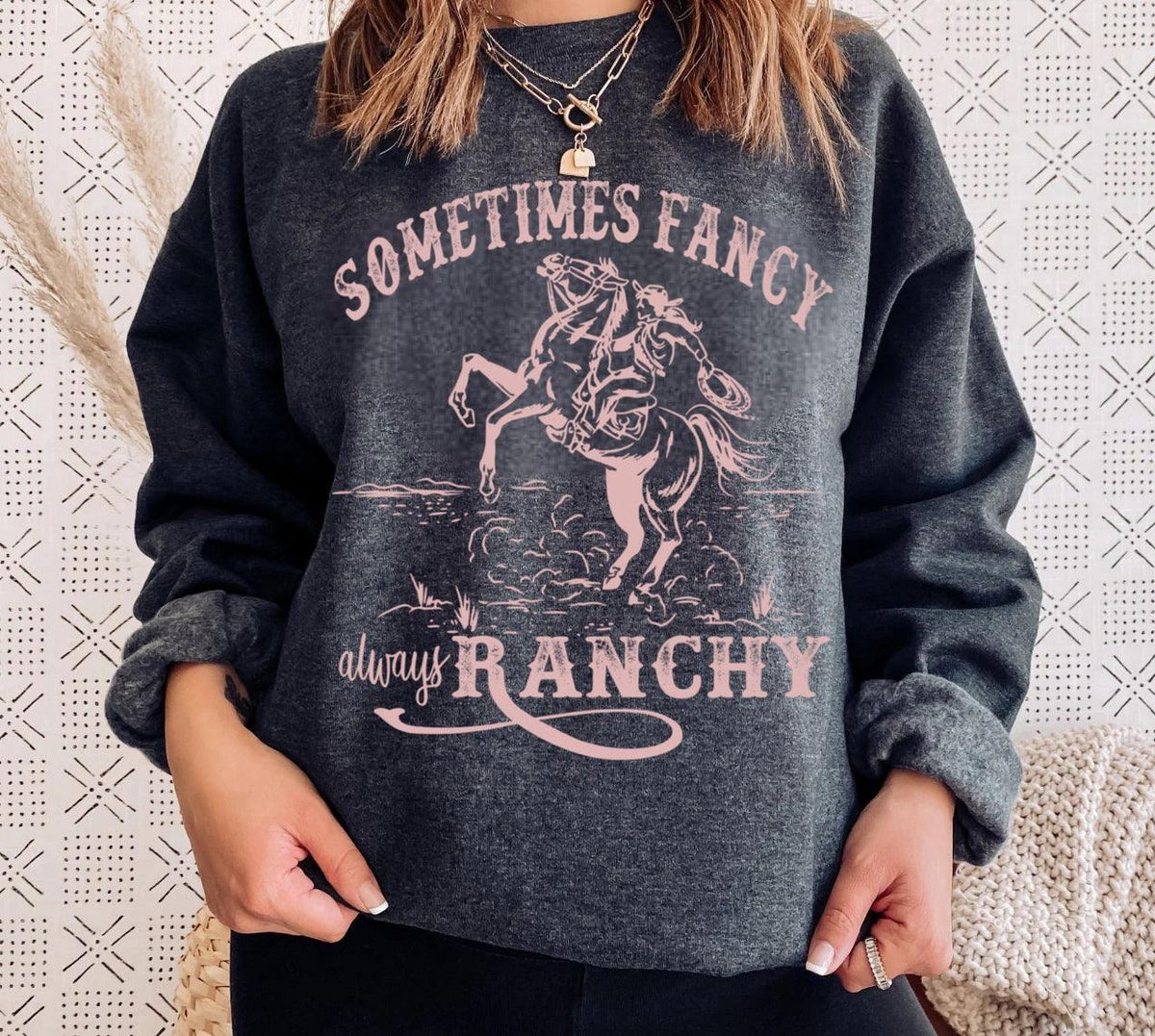 Always Ranchy - Black Powder Boutique