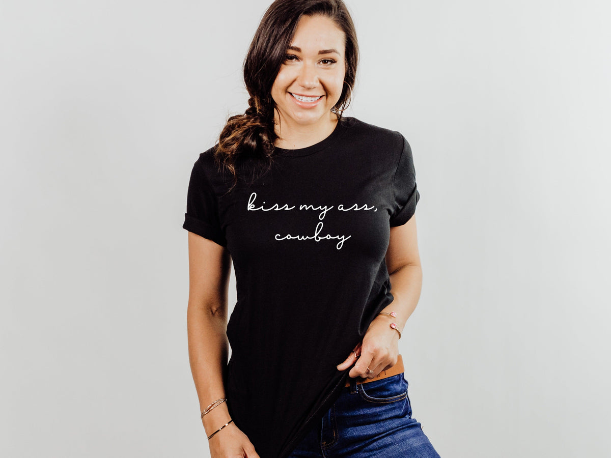 Kiss my ass, cowboy Tee - Black Powder Boutique