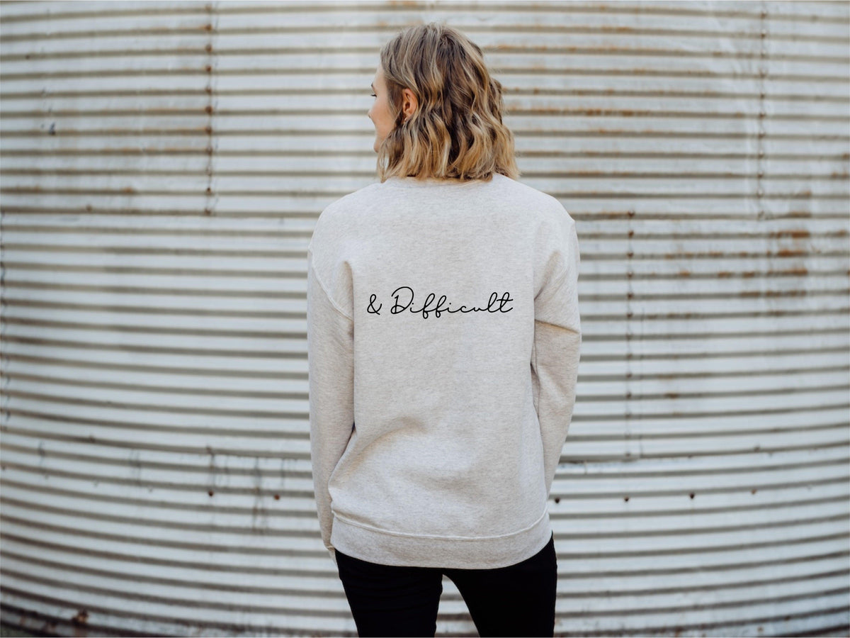 Expensive & Difficult Sweatshirt - Black Powder Boutique