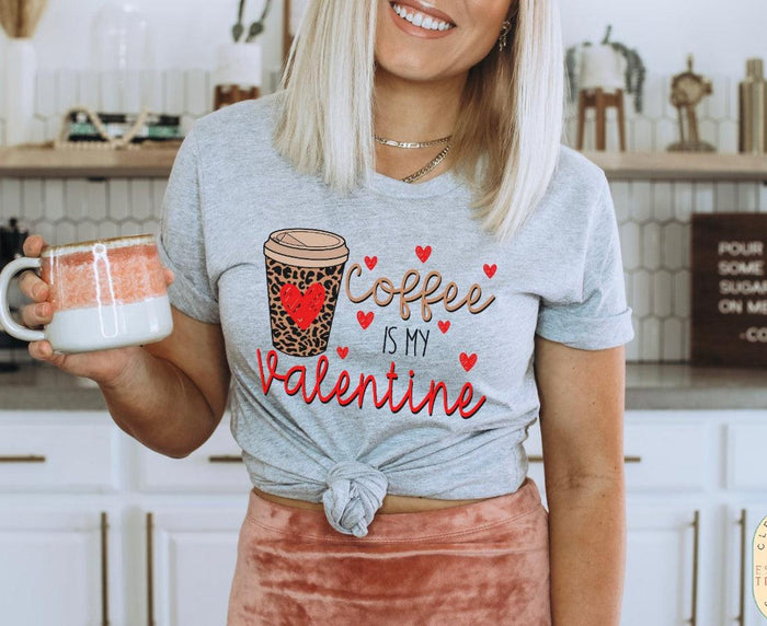 Coffee Is My Valentine - Black Powder Boutique